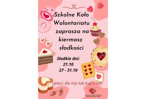Plakat informujący o kiermaszu słodkości organizowanym przez Szkolne Koło Wolontariatu Zespołu Szkół Specjalnych w Skoczowie, z datami wydarzenia i ilustracjami wypieków.