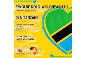 Plakat akcji „Dla Tanzanii” – zbiórka przyborów szkolnych organizowana przez Szkolne Koło Wolontariatu.