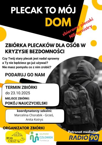 Plakat akcji „Plecak to mój dom” – zbiórki plecaków dla osób w kryzysie bezdomności, z informacją o terminie zbiórki, miejscu oraz koordynatorach akcji.
